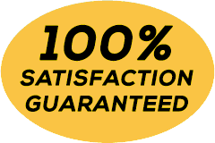 100% Satisfaction Guaranteed